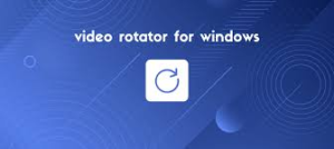 Video Rotator Crackeado 4.8.2 Versão + Serial Key Último 2025