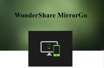 Download Wondershare MirrorGo Crackeado v2.0.11.346 For Windows